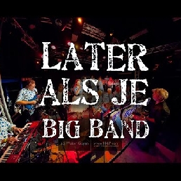 Later As Your Big Band