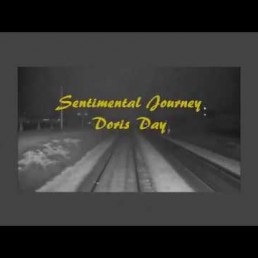 A Sentimental Journey (golden oldies) ♫♪