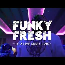 Funky Fresh (DJ & LIVE MUSICIANS)