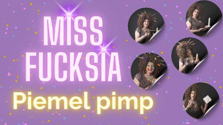 Piemel Pimpen met Miss Fucksia