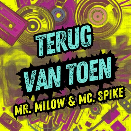 DJ Almere  (NL) Terug van Toen (Mr. Milow & MC Spike)