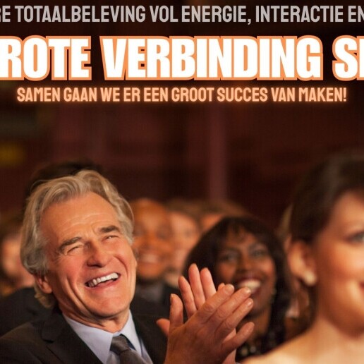 Spreker Veenendaal  (NL) DE GROTE VERBINDING SHOW OP MAAT