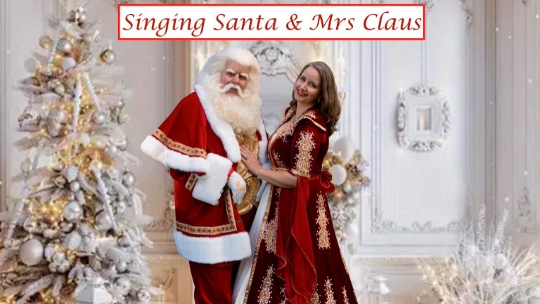 Singing Santa & Mrs. Claus!