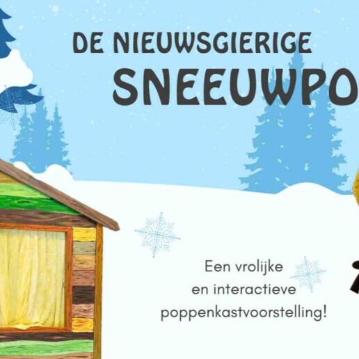 Kindervoorstelling Zoetermeer  (NL) Poppenkast: De Nieuwsgierige Sneeuwpop
