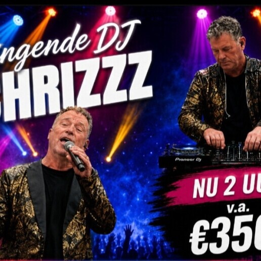 Zanger Cuijk  (NL) Zingende DJ CHRIZZZ